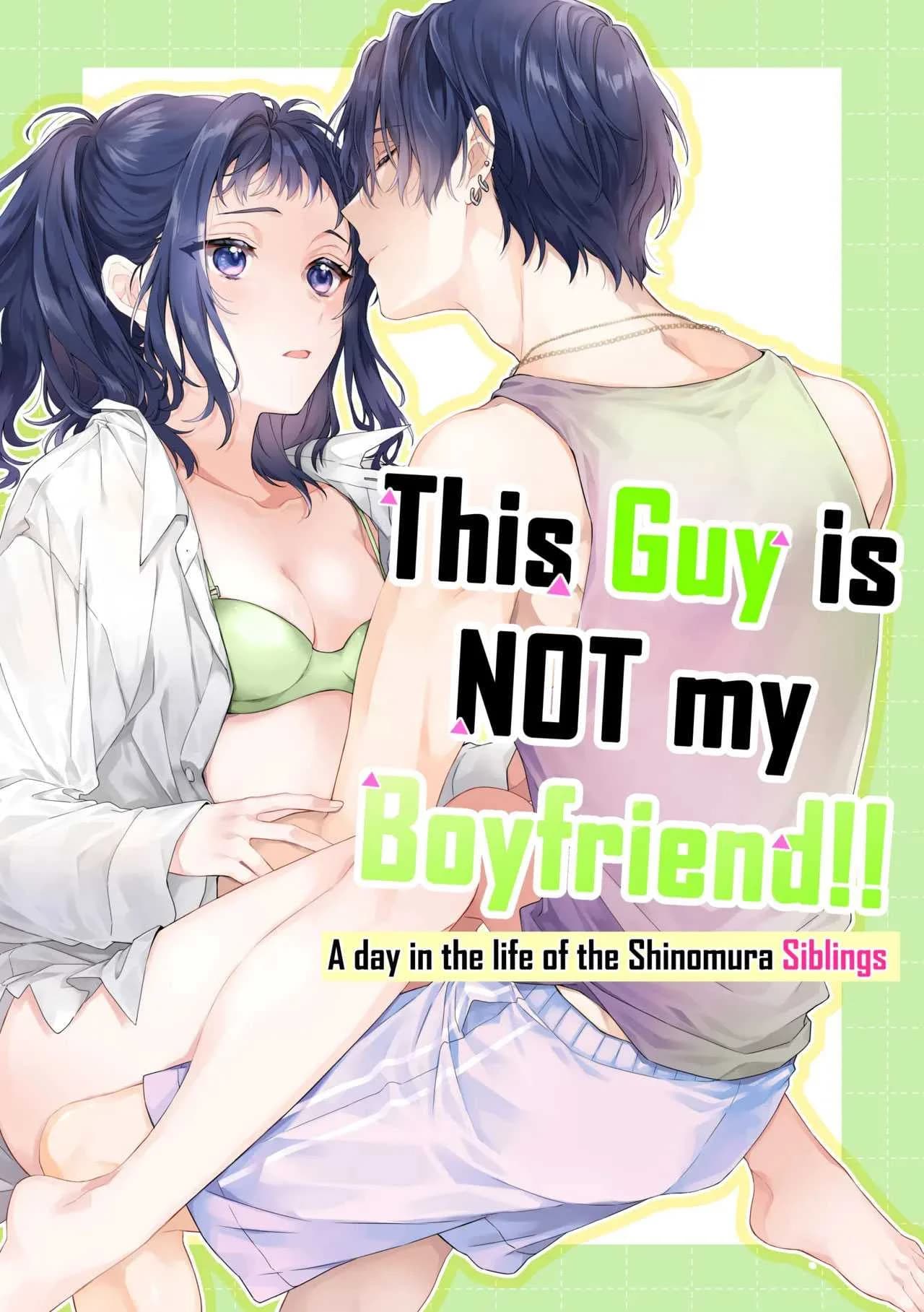 ตานั่นน่ะ ไม่ใช่แฟน ของฉันหรอก [ClockLord (Suzushiro Nerita)] Kono Hito Kareshi ja Arimasen!! ~Shinomura Kyoudai no Jijou~ This Guy is NOT my Boyfriend!! ~The situation of the Shinomura siblings~