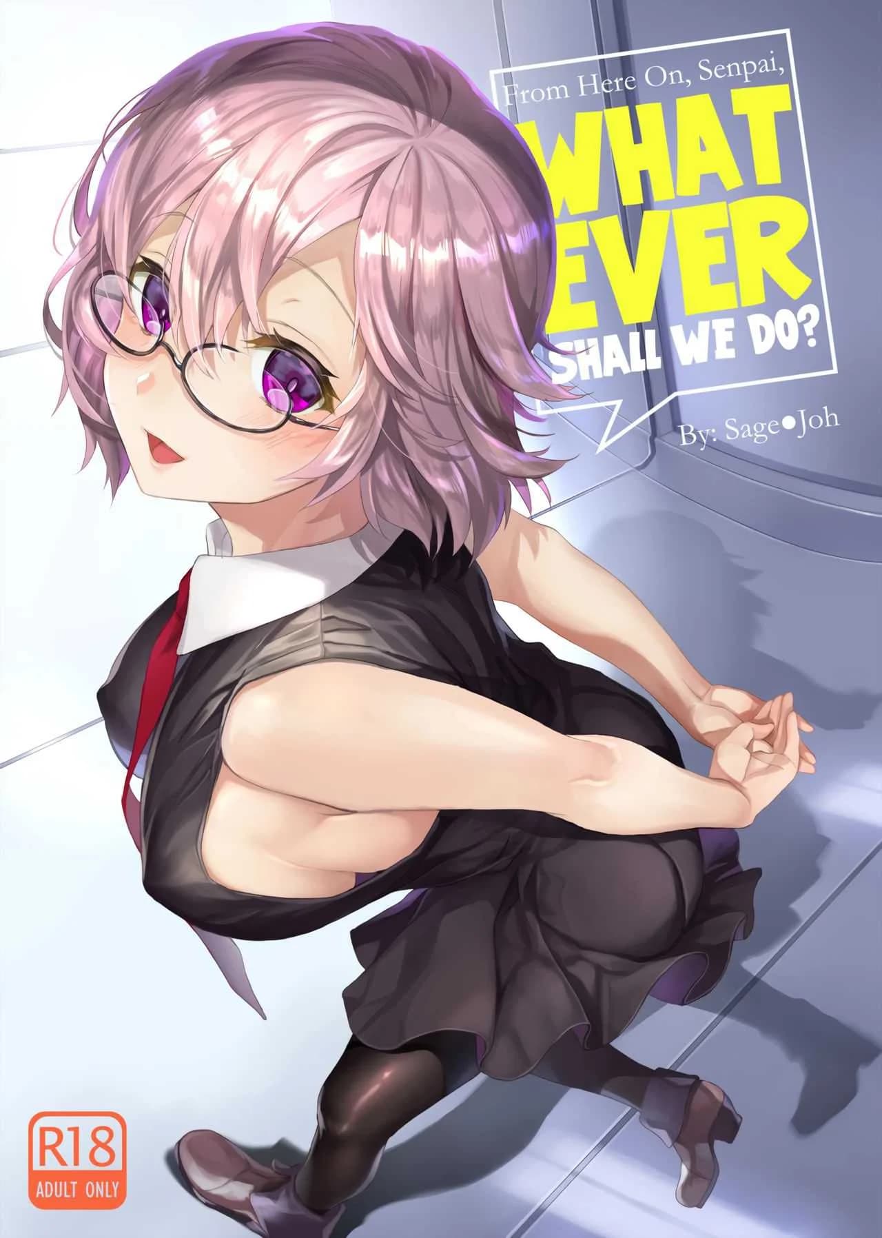 หลังจากนี้ไปรุ่นพี่จะทำอะไรต่อคะ (C93) [Sage Joh)] From Here On Senpai, Whatever Shall We Do (FateGrand Order) [English] [Saint Quartz Scans] [Decensored]