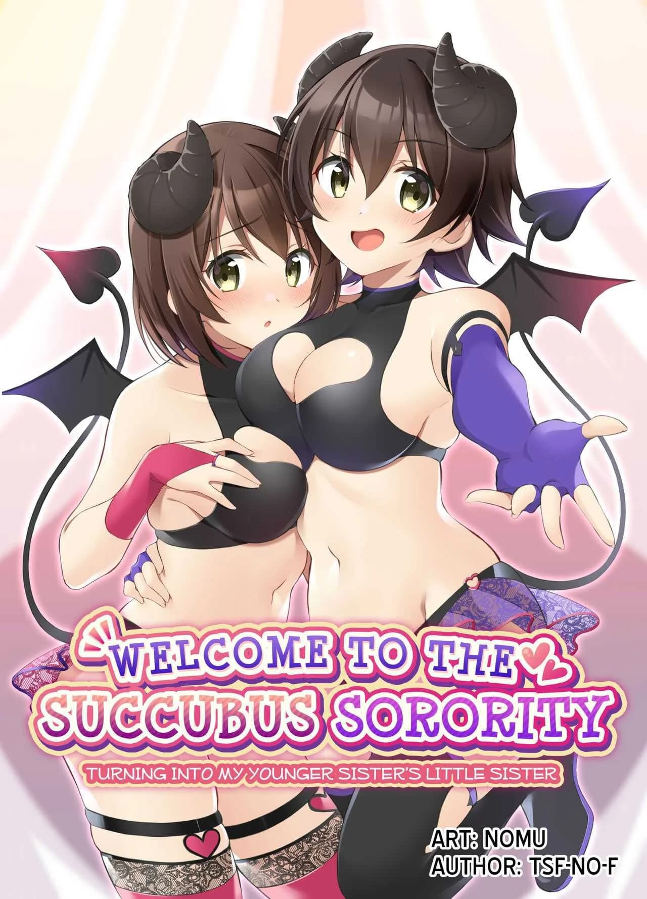 ถูกซัคคิวบัสเปลี่ยนให้เป็นน้องสาว [TSF no F (NOMU)] Welcome to the Succubus Sorority Turning into my Younger Sisters Little Sister